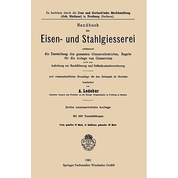 Handbuch der Eisen-und Stahlgiesserei, Adolf Ledebur