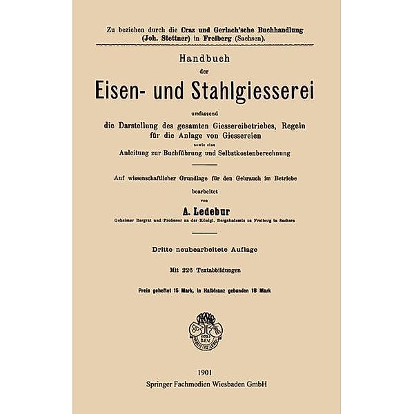 Handbuch der Eisen-und Stahlgiesserei, Adolf Ledebur