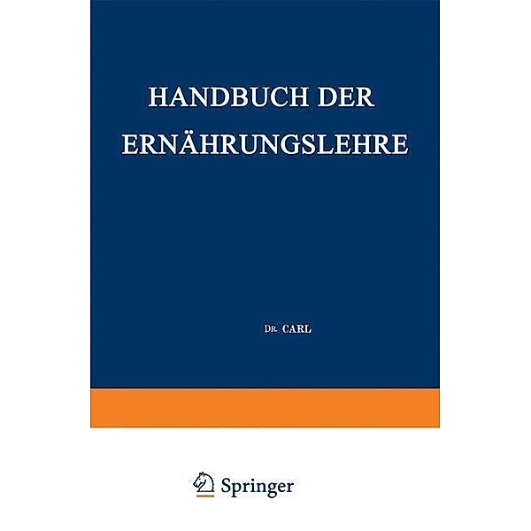 Handbuch der Ernährungslehre / Enzyklopaedie der Klinischen Medizin Bd.1, Carl von Noorden, Hugo Salomon