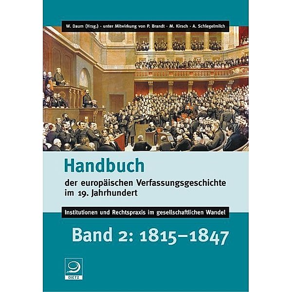 Handbuch der europäischen Verfassungsgeschichte im 19. Jahrhundert