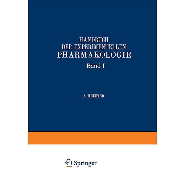 Handbuch der Experimentellen Pharmakologie / 2/1 / Pyridin, Chinolin, Chinin, Chininderivate. Cocaingruppe. Curare und Curarealkaloide. Veratrin und Protoveratrin. Aconitingruppe. Pelletierin. Strychningruppe. Santonin. Pikrotoxin und verwandte Körper. Apomorphin, Apocodein, Ipecacuanha-Alkaloide. Colchic, J. Bock, R. Boehm, E. Bürgi, M. Cremer, Arthur R. Cushny, Walter E. Dixon, A. Ellinger, Ph. Ellinger, E. St. Faust, Alfred Fröhlich, H. Fühner, R. Gottlieb, O. Gros, A. Heffter, L. J. Henderson, W. Heubner, R. Höber, Reid Hunt, Martin Jacoby, G. Joachimoglu, A. Jodlbauer, R. Kobert, M. Kochmann, A. Loewy, R. Magnus, J. Pohl, E. Poulsson, E. Rohde, E. Rost, K. Spiro, W. Straub, P. Trendelenburg, W. Wiechowski