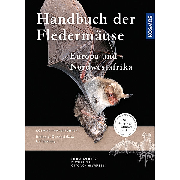 Handbuch der Fledermäuse Europas und Nordwestafrikas, Christian Dietz, Otto von Helversen