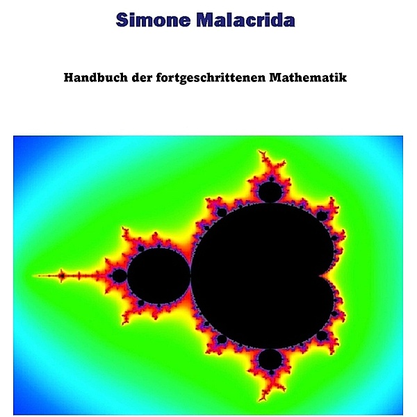 Handbuch der fortgeschrittenen Mathematik, Simone Malacrida