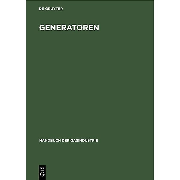 Handbuch der Gasindustrie / Generatoren