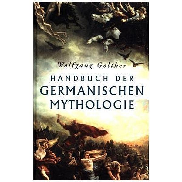 Handbuch der germanischen Mythologie, Wolfgang Golther