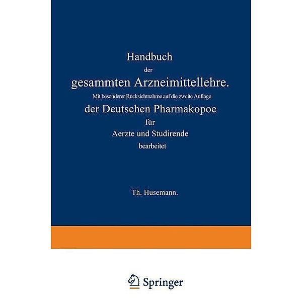 Handbuch der gesammten Arzneimittellehre, 2 Tle., Theodor Husemann