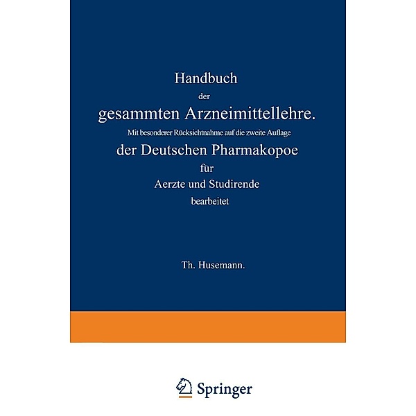 Handbuch der gesammten Arzneimittellehre, Theodor Husemann