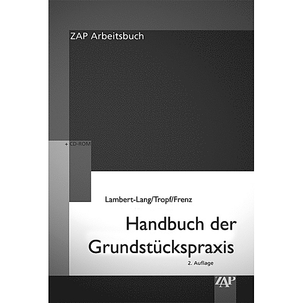 Handbuch der Grundstückspraxis, m. CD-ROM