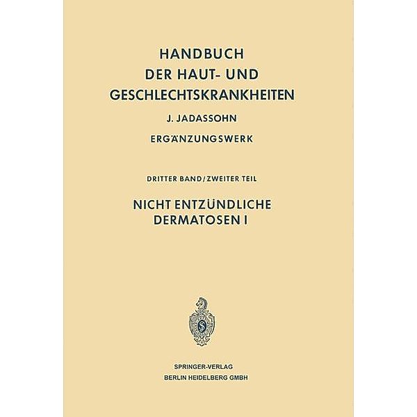 Handbuch der Haut- und Geschlechtskrankheiten / Handbuch der Haut- und Geschlechtskrankheiten. Ergänzungswerk Bd.3/2, Josef Jadassohn