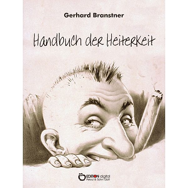 Handbuch der Heiterkeit, Gerhard Branstner