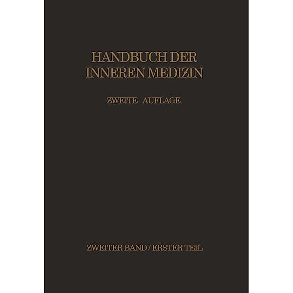 Handbuch der inneren Medizin: .2/1 Zirkulationsorgane Mediastinum · Zwerchfell Luftwege · Lungen · Pleura, G.v. Bergmann, H. Eppinger, F. Külbs, R. Staehelin