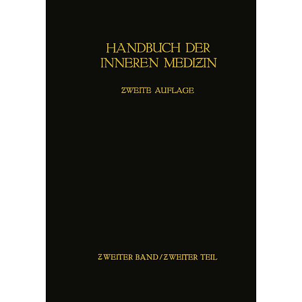 Handbuch der inneren Medizin, Leo Mohr, Rudolf Staehelin, Ludwig M. G. Heilmeyer, Herbert Aßmann