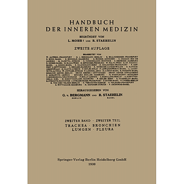 Handbuch der inneren Medizin / Teil 2 / Trachea, Bronchien, Lungen, Pleura, Leo Mohr, Gustav von Bergmann