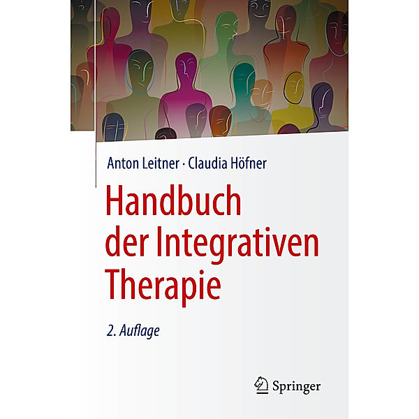 Handbuch der Integrativen Therapie, Anton Leitner, Claudia Höfner