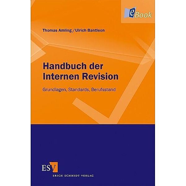 Handbuch der Internen Revision, Thomas Amling, Ulrich Bantleon