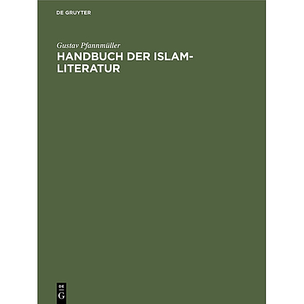 Handbuch der Islam-Literatur, Gustav Pfannmüller