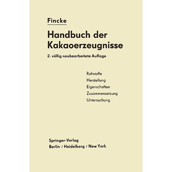 Handbuch der Kakaoerzeugnisse, Heinrich Fincke