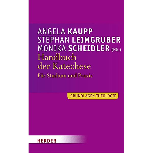 Handbuch der Katechese / Grundlagen Theologie