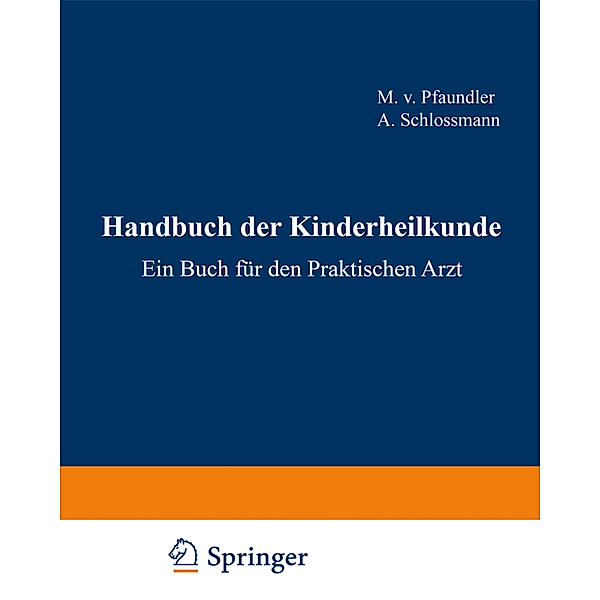 Handbuch der Kinderheilkunde / Die Hautkrankheiten des Kindesalters.
