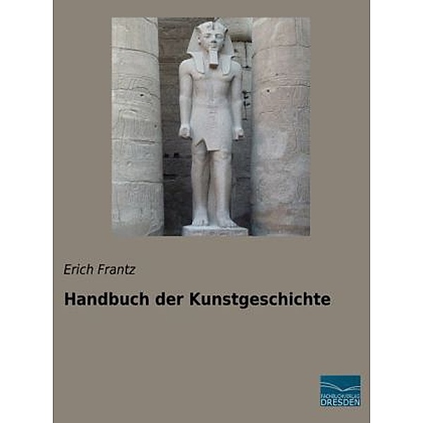 Handbuch der Kunstgeschichte, Erich Frantz
