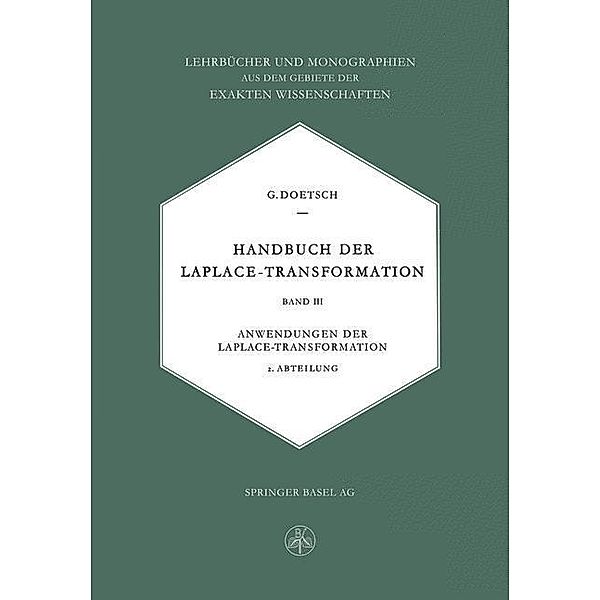 Handbuch der Laplace-Transformation / Lehrbücher und Monographien aus dem Gebiete der exakten Wissenschaften Bd.19, Gustav Doetsch