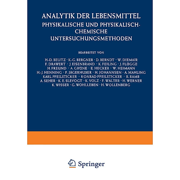 Handbuch der Lebensmittelchemie / II, 1 / Analytik der Lebensmittel, H. -D Belitz, J. Schormüller