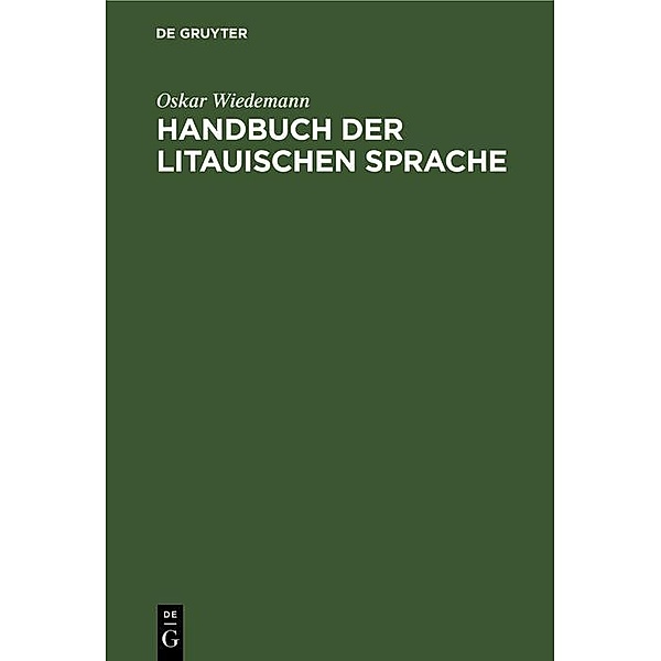 Handbuch der litauischen Sprache, Oskar Wiedemann
