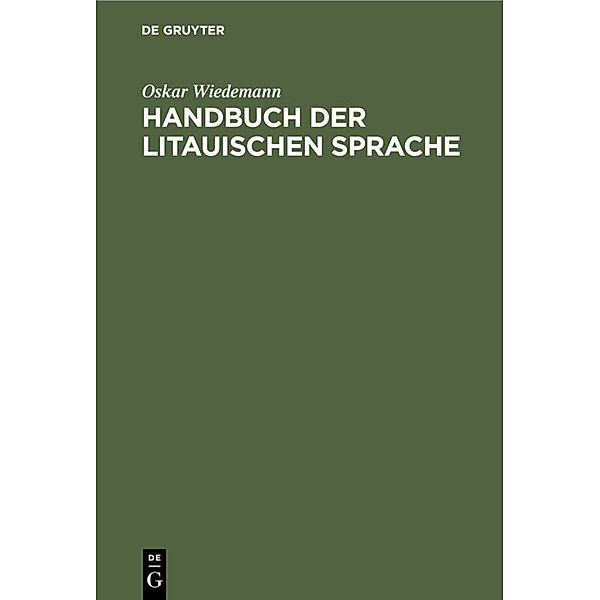 Handbuch der litauischen Sprache, Oskar Wiedemann