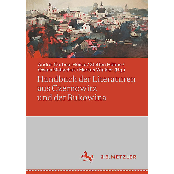 Handbuch der Literaturen aus Czernowitz und der Bukowina