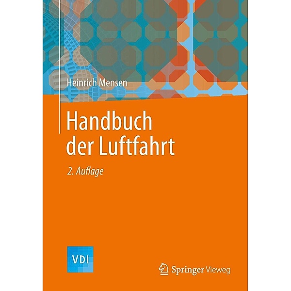 Handbuch der Luftfahrt / VDI-Buch, Heinrich Mensen