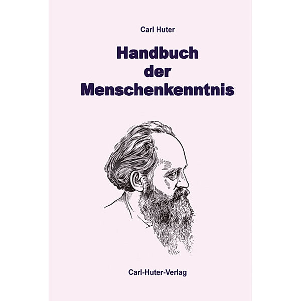Handbuch der Menschenkenntnis, Carl Huter