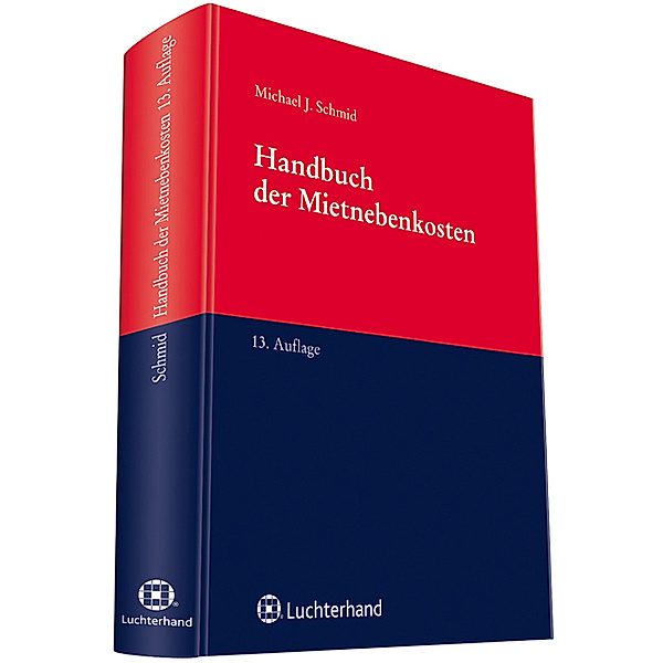 Handbuch der Mietnebenkosten, Michael J. Schmid