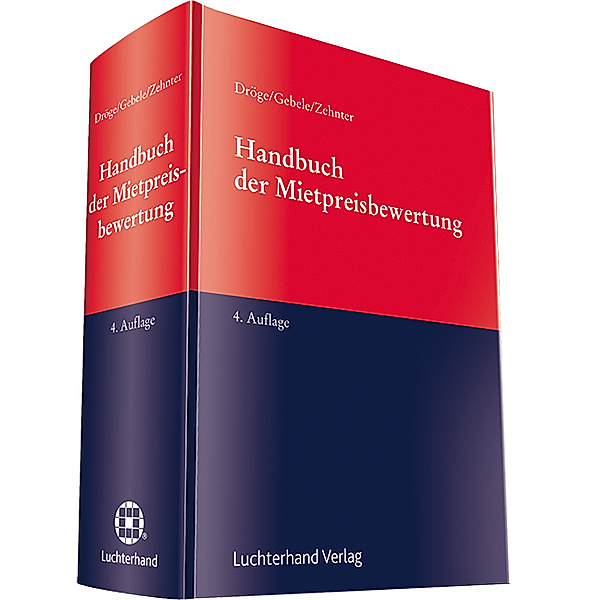 Handbuch der Mietpreisbewertung für Wohn- und Gewerberaum, Ferdinand Dröge