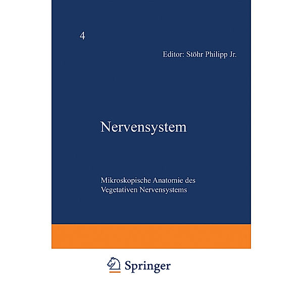 Handbuch der mikroskopischen Anatomie des Menschen Handbook of Mikroscopic Anatomy / 4 / 5 / Nervensystem