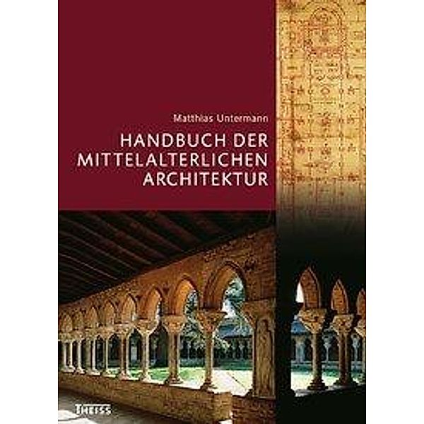 Handbuch der mittelalterlichen Architektur, Matthias Untermann