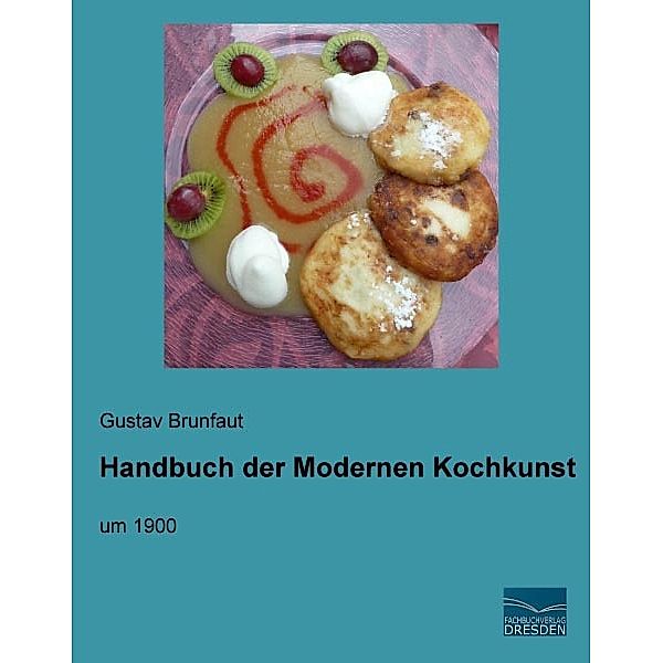 Handbuch der Modernen Kochkunst, Gustav Brunfaut