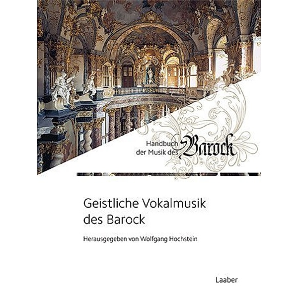 Handbuch der Musik des Barock / Geistliche Vokalmusik des Barock, 2 Teile