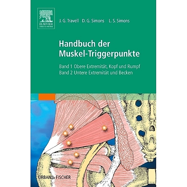 Handbuch der Muskel-Triggerpunkte, 2 Bde., Janet G. Travell, David G. Simons, Lois S. Simons