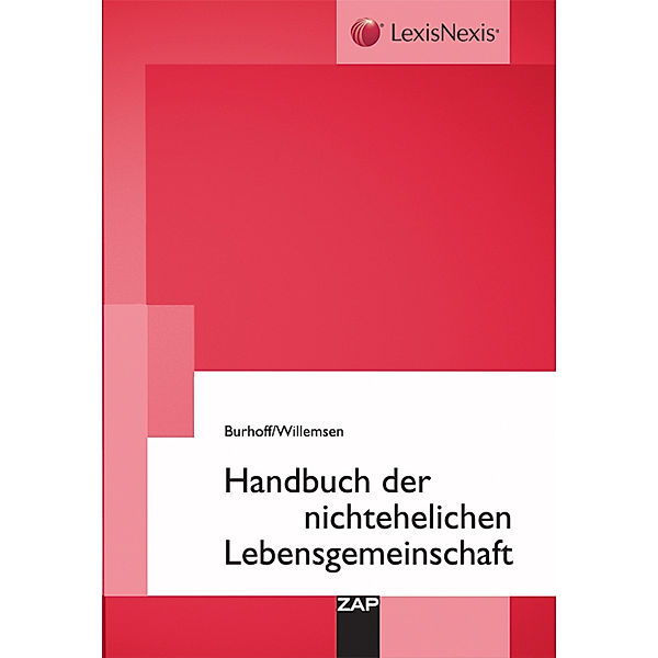 Handbuch der nichtehelichen Lebensgemeinschaft, Detlef Burhoff, Volker Willemsen