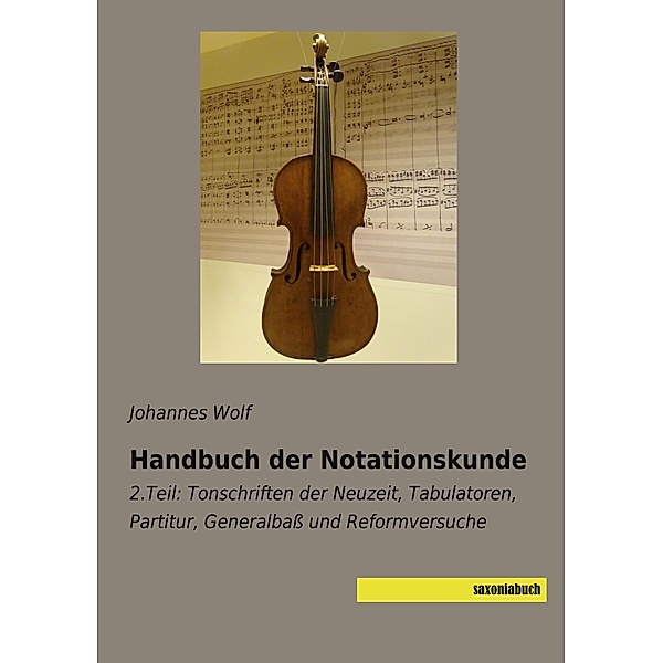 Handbuch der Notationskunde