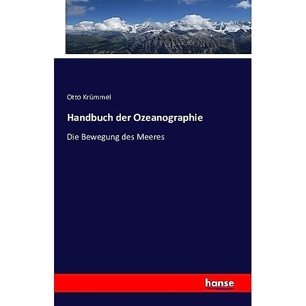 Handbuch der Ozeanographie, Otto Krümmel