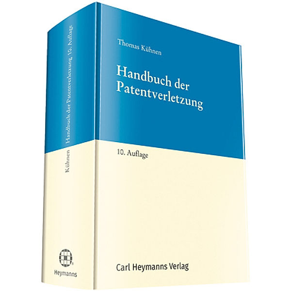 Handbuch der Patentverletzung, Thomas Kühnen