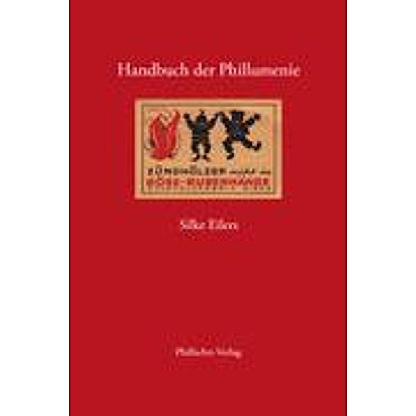 Handbuch der Phillumenie, Silke Eilers