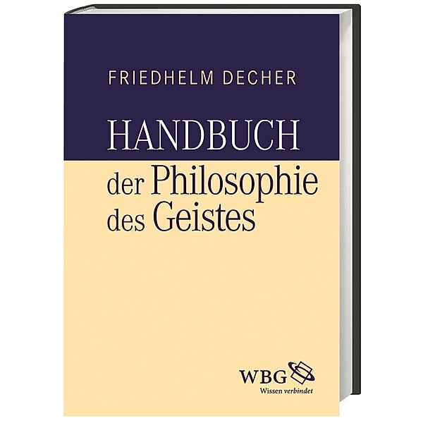 Handbuch der Philosophie des Geistes, Friedhelm Decher