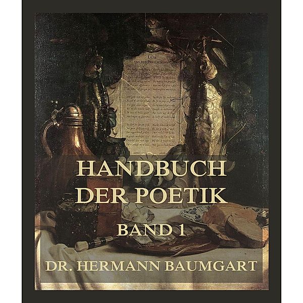 Handbuch der Poetik, Band 1, Hermann Baumgart