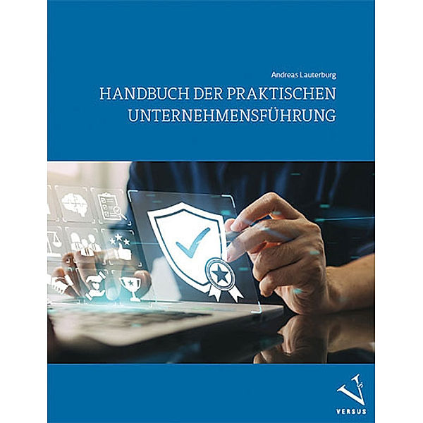 Handbuch der praktischen Unternehmensführung, Andreas Lauterburg