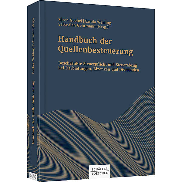 Handbuch der Quellenbesteuerung, Carola Wehling, Sören Goebel, Sebastian Gehrmann