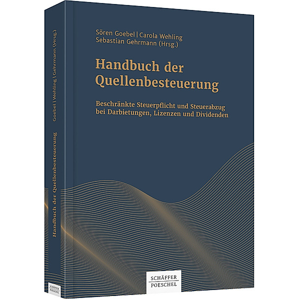 Handbuch der Quellenbesteuerung, Carola Wehling, Sören Goebel, Sebastian Gehrmann
