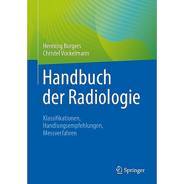 Handbuch der Radiologie, Henning Borgers, Christel Vockelmann