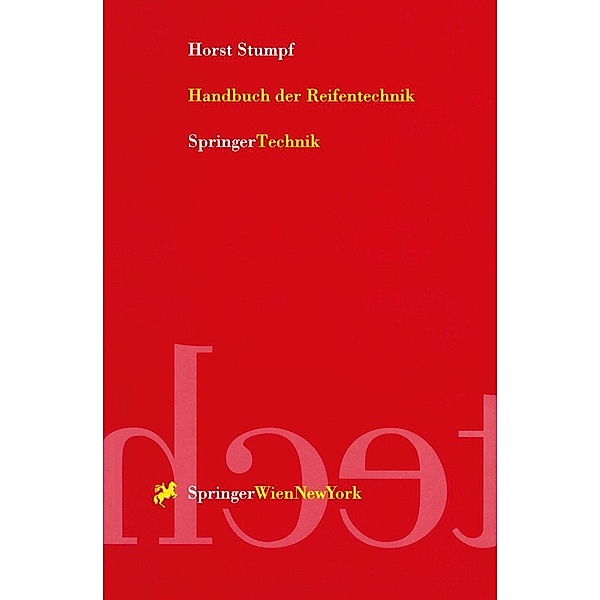 Handbuch der Reifentechnik, Horst W. Stumpf
